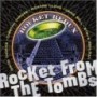 ROCKET FROM THE TOMBS
